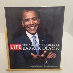 LIFE: The American Journey of Barack Obama  Hardcover Photo Book
